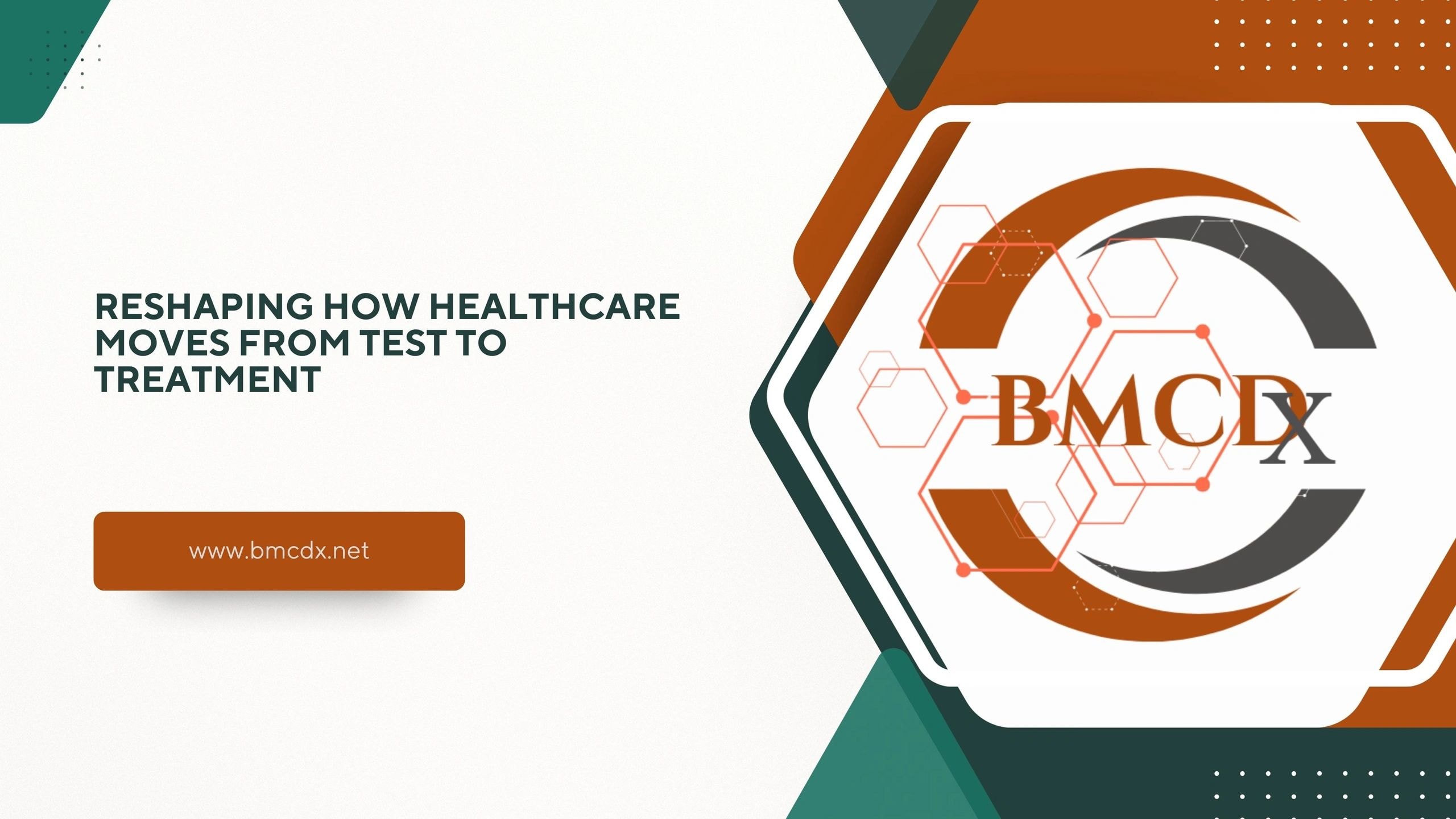 BMCDx — Reshaping How Healthcare Moves From Test to Treatment